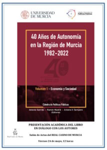 40 Años de Autonomía en la Región de Murcia 1982-2022. Portada del libro.